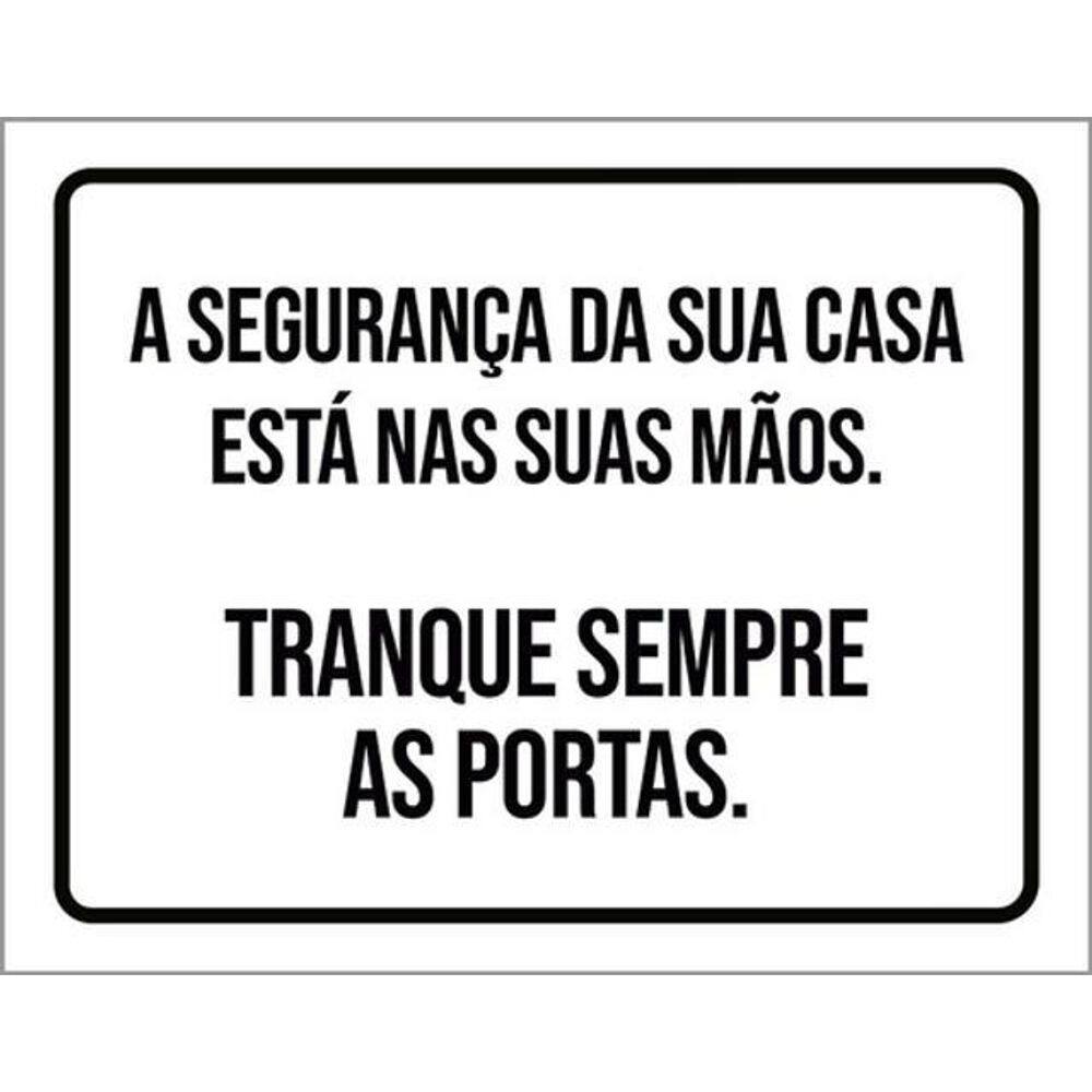 Kit 3 Placas Segurança Sua Casa Tranque Sempre Portas