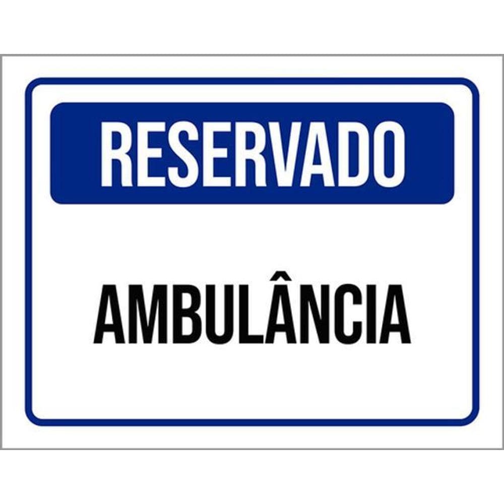 Kit 3 Placas De Reservado Ambulância 36X46