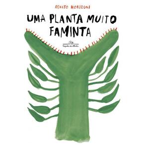 Livro Uma Planta Muito Faminta
