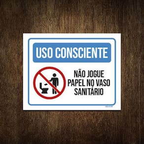 Placa Uso Consciente Não Jogue Papel No Vaso Sanitário 18X23