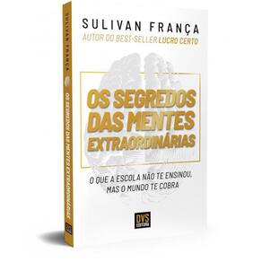 Livro Os Segredos Das Mentes Extraordinárias