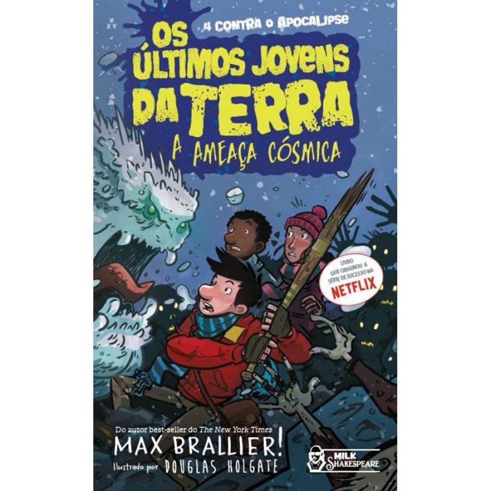 Livro Os Últimos Jovens Da Terra: A Ameaça Cósmica