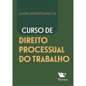 Curso De Direito Processual Do Trabalho - 2024