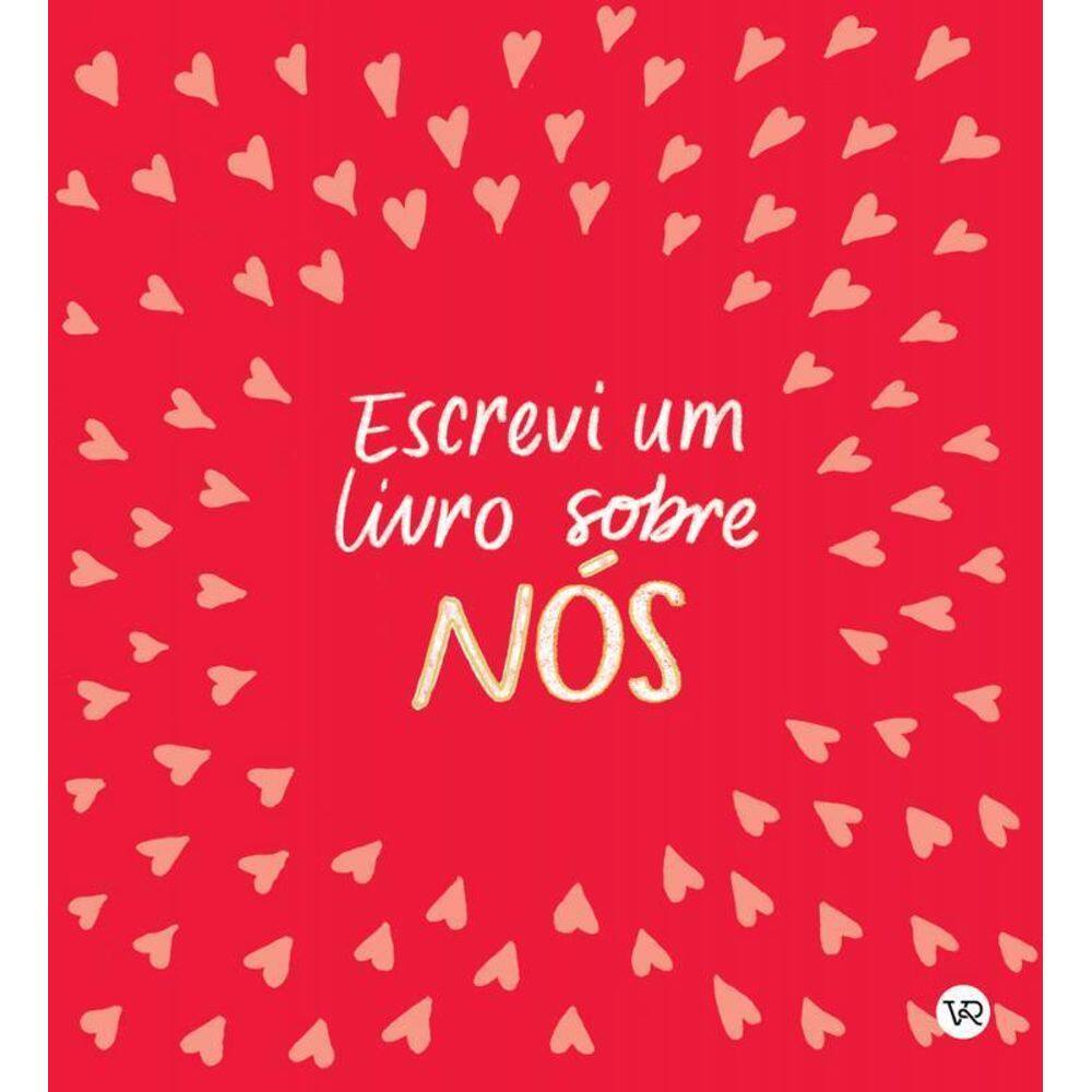 Escrevi Um Livro Sobre Nós