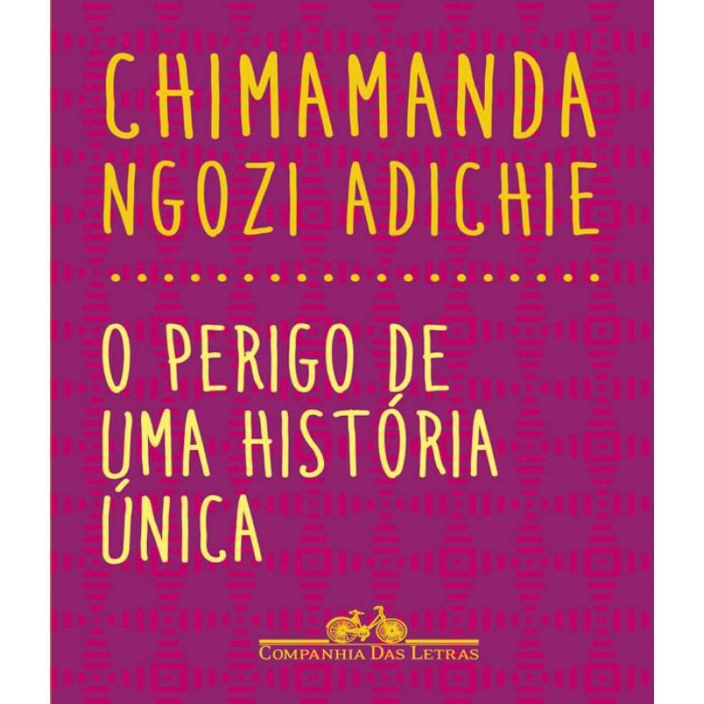 Livro O Perigo De Uma Historia Unica
