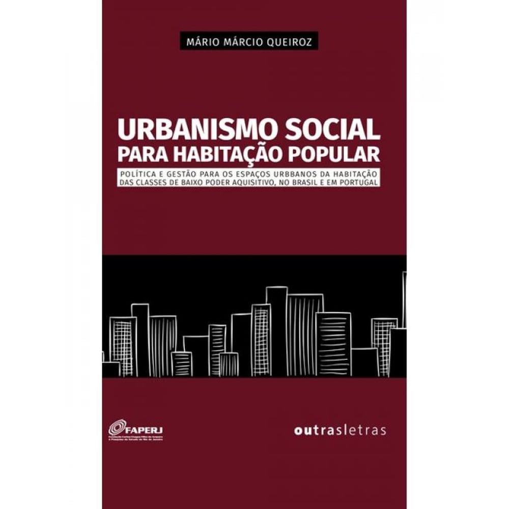 Urbanismo Social Para Habitação Popular