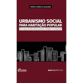 Urbanismo Social Para Habitação Popular