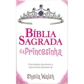 Bíblia Sagrada Da Princesinha - NTLH - Capa Dura