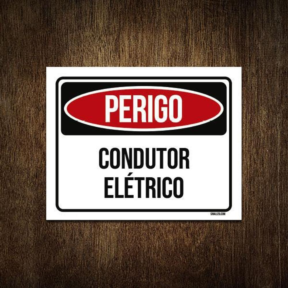 Placa Sinalização - Perigo Condutor Elétrico 27X35
