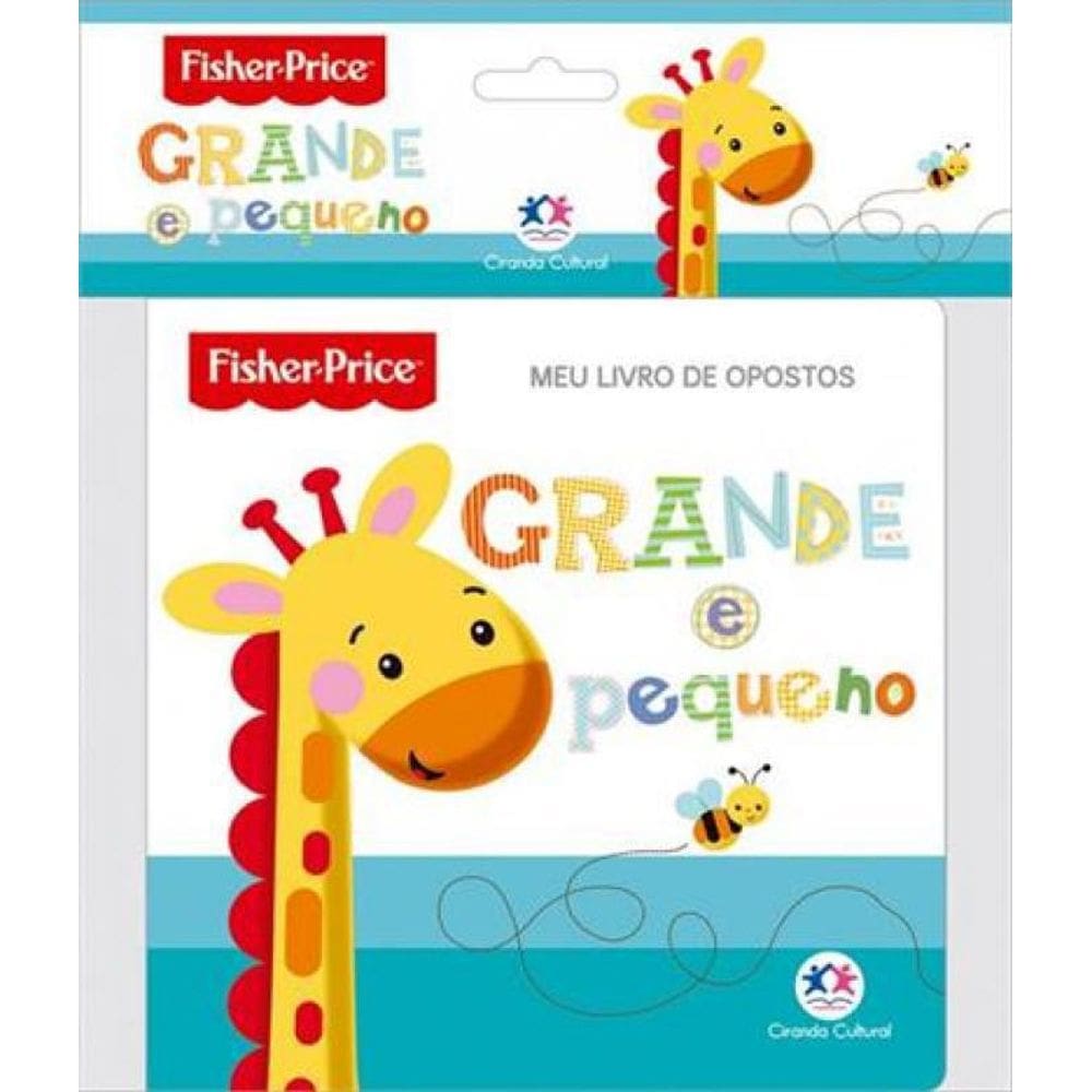 Livro Fisher-Price - Grande E Pequeno - Meu Livro De Opostos