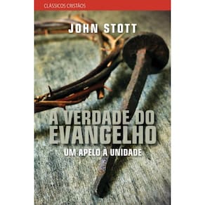 A Verdade Do Evangelho