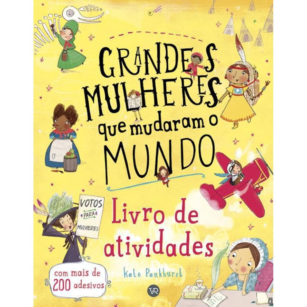 Livro Grandes Mulheres Que Mudaram O Mundo - Livro De At