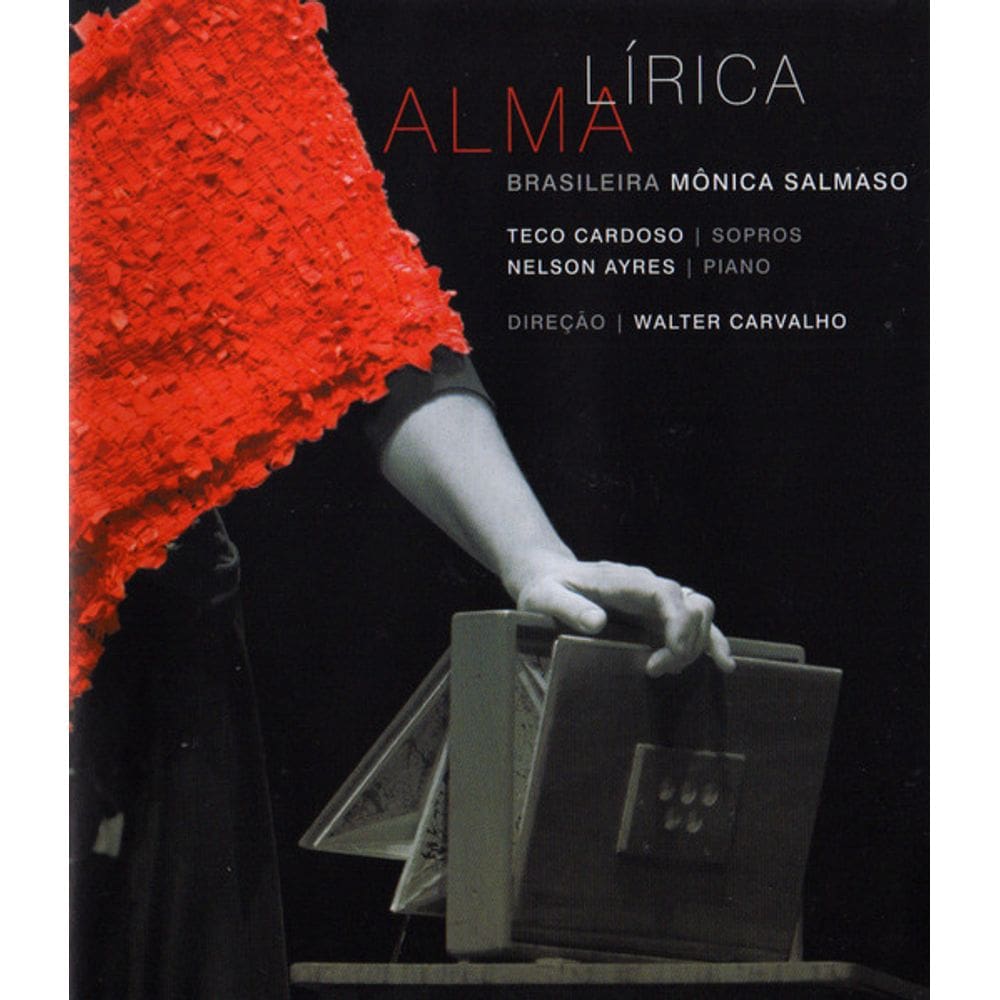 Mônica Salmaso – Alma Lírica Brasileira - Blu Ray