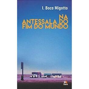 Livro Antessala Do Fim Do Mundo, Na