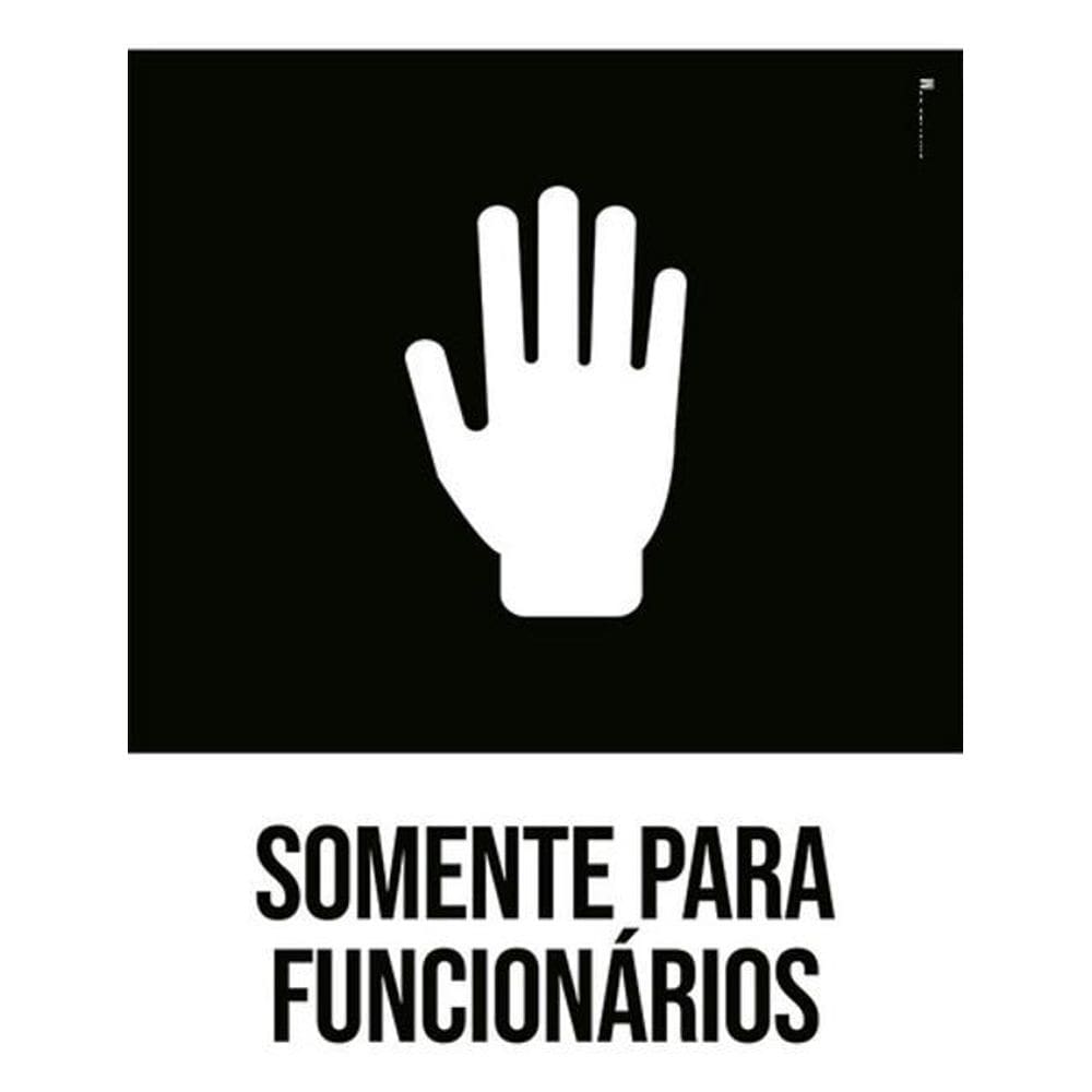 Kit 5 Placas Desenho - Somente Para Funcionários