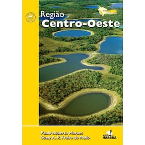 Livro Região Centro-Oeste Coleção Expedição Brasil