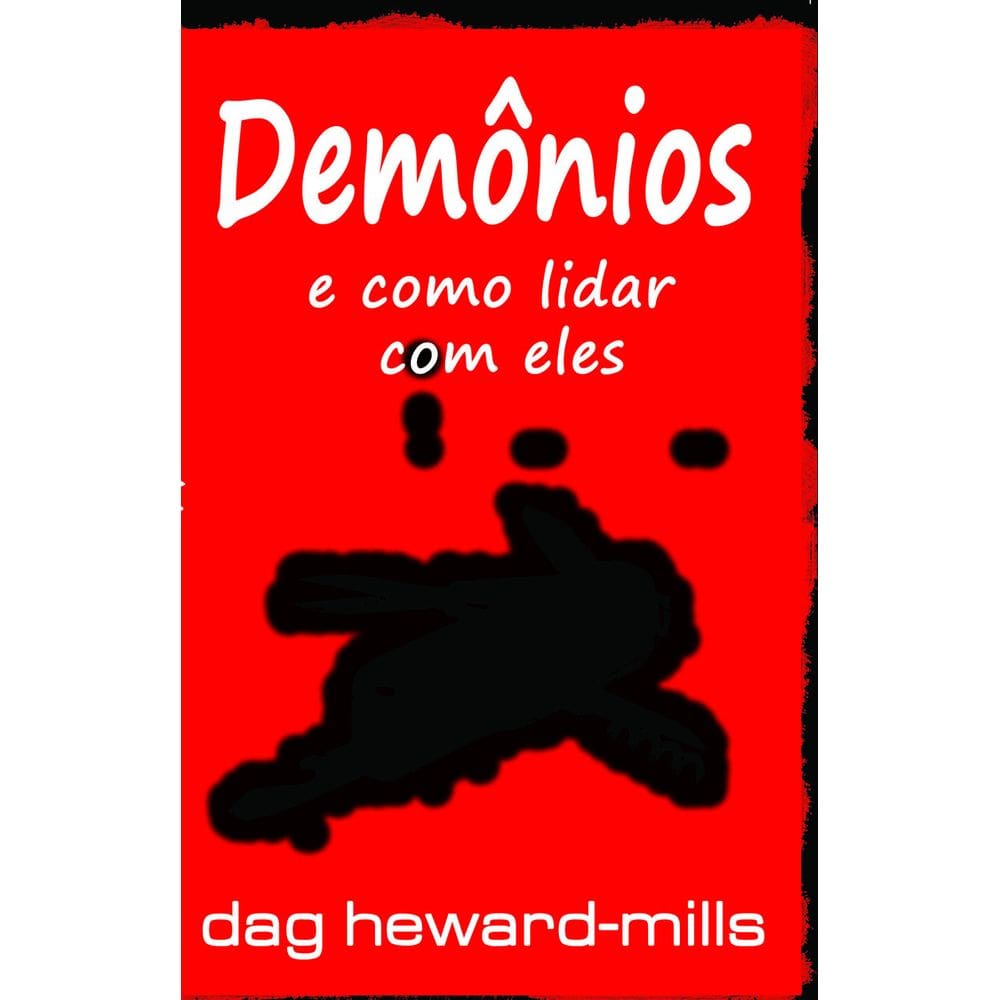 Livro Demônios E Como Lidar Com Eles