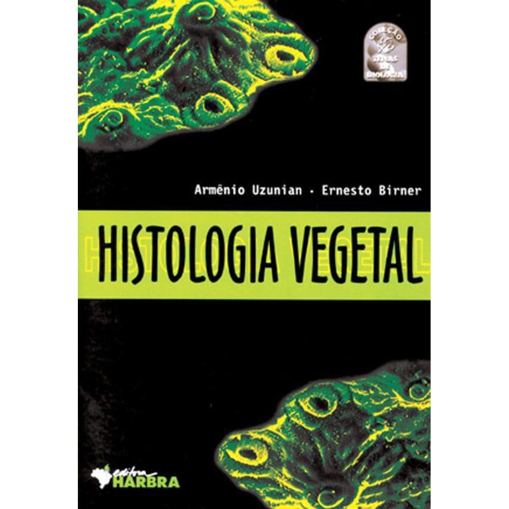 Livro Histologia Vegetal - Coleção Temas De Biologia
