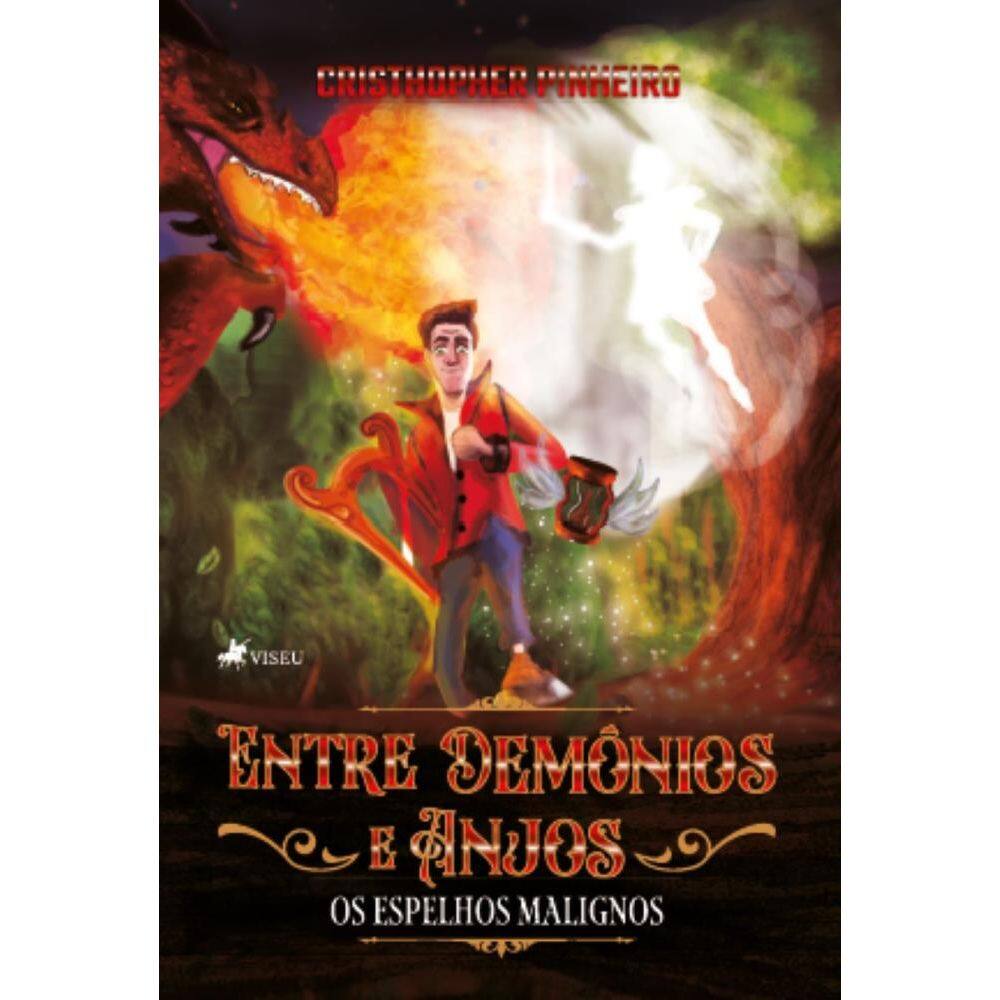 Entre Demônios e Anjos: Os Espelhos Malignos