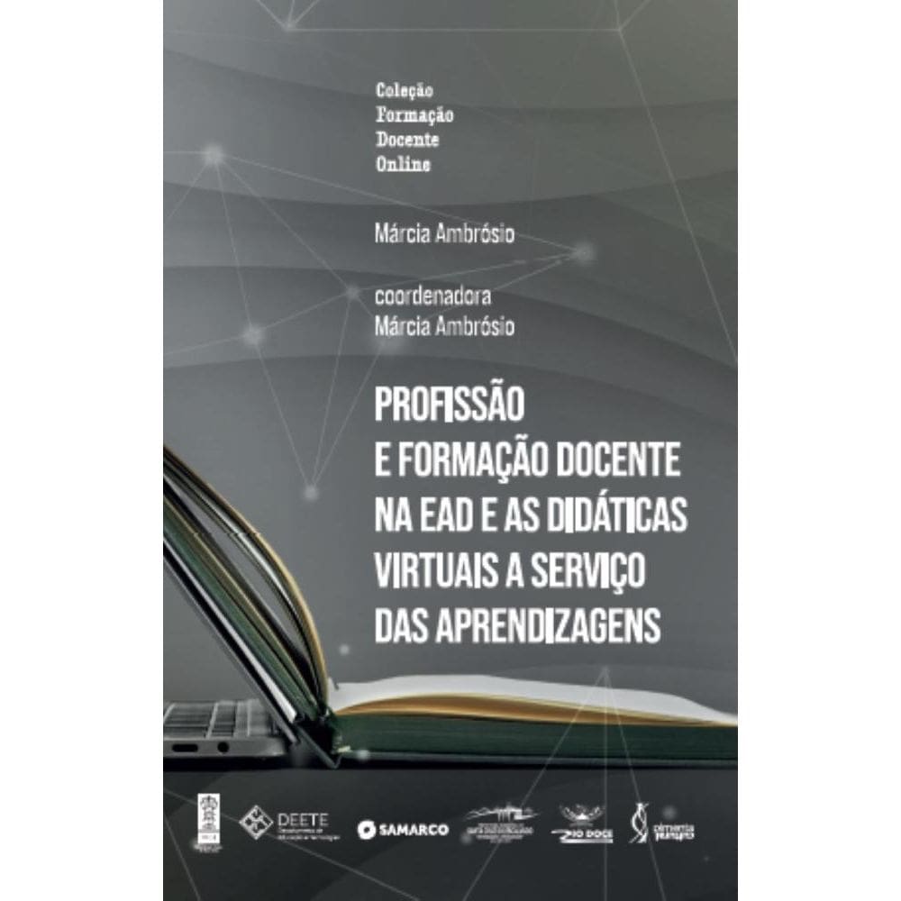 Profissão e formação docente na EaD e as didáticas virtuais a serviço das aprendizagens