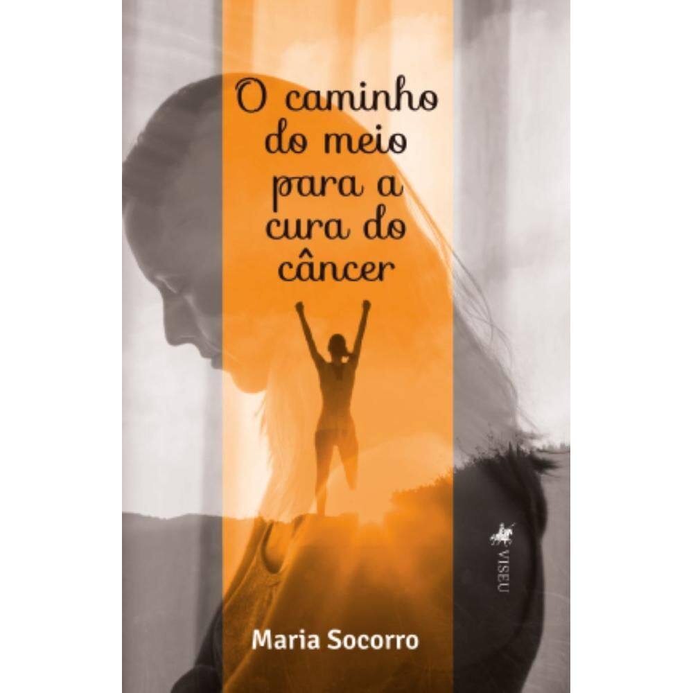 O caminho do meio para a Cura do câncer