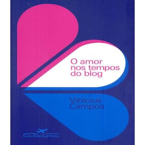 Livro Amor Nos Tempos Do Blog, O