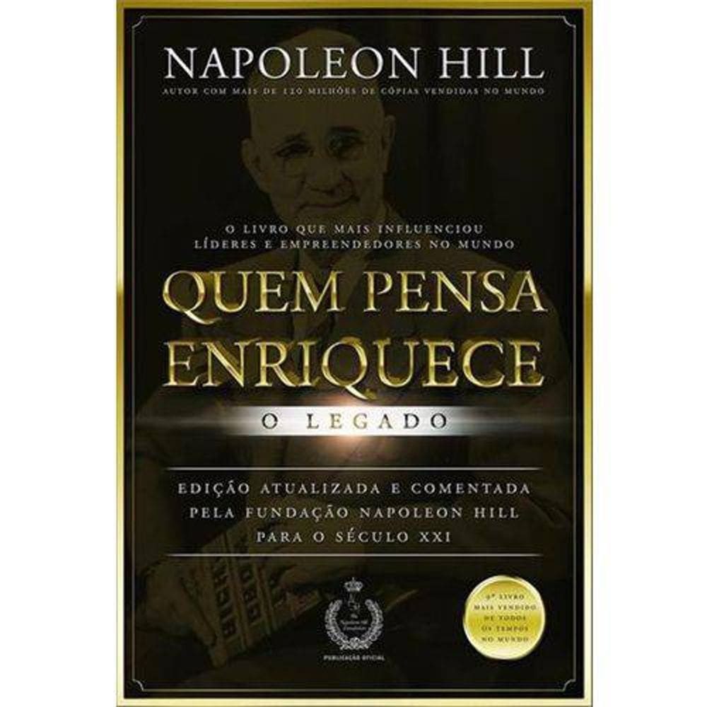 Livro Quem Pensa Enriquece - O Legado