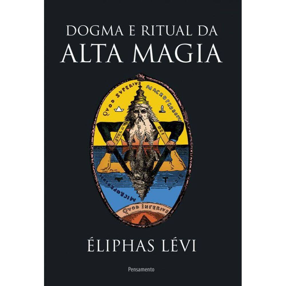Livro Dogma E Ritual Da Alta Magia - 02 Ed