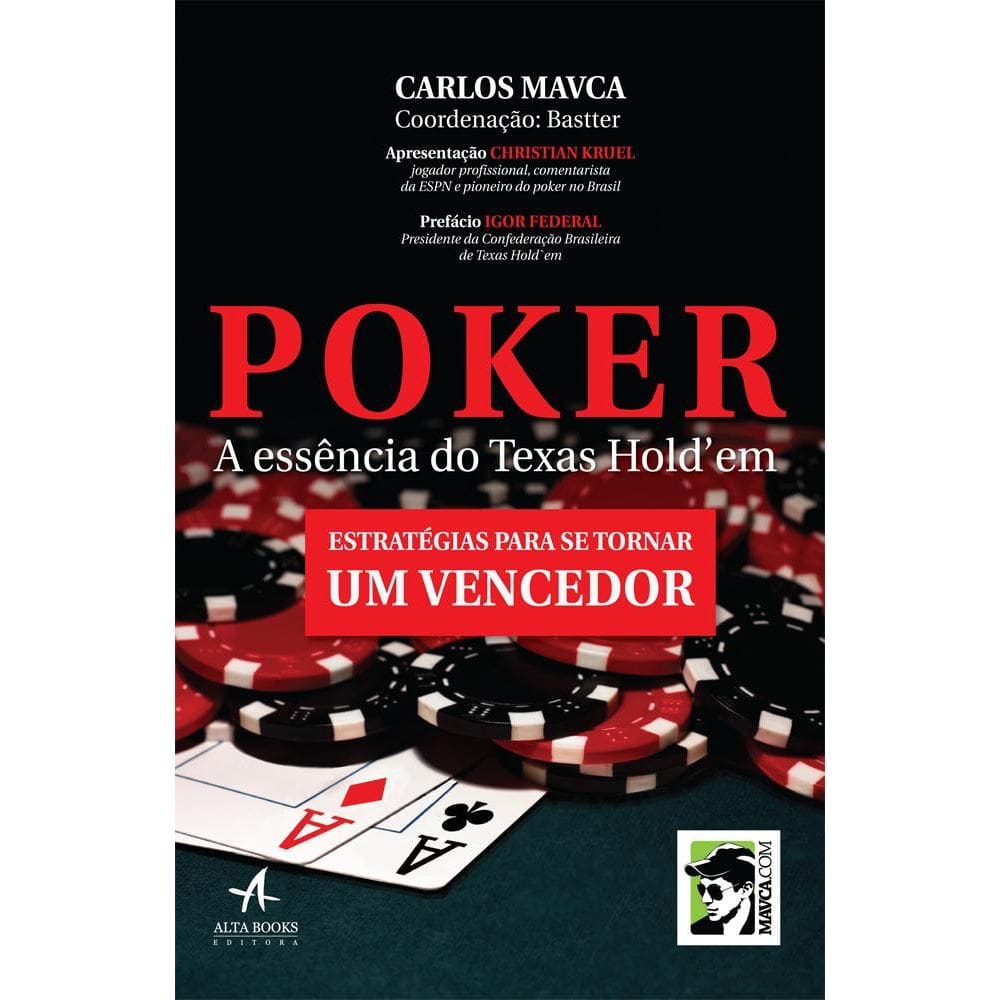 Poker a essência do Texas Hold`em