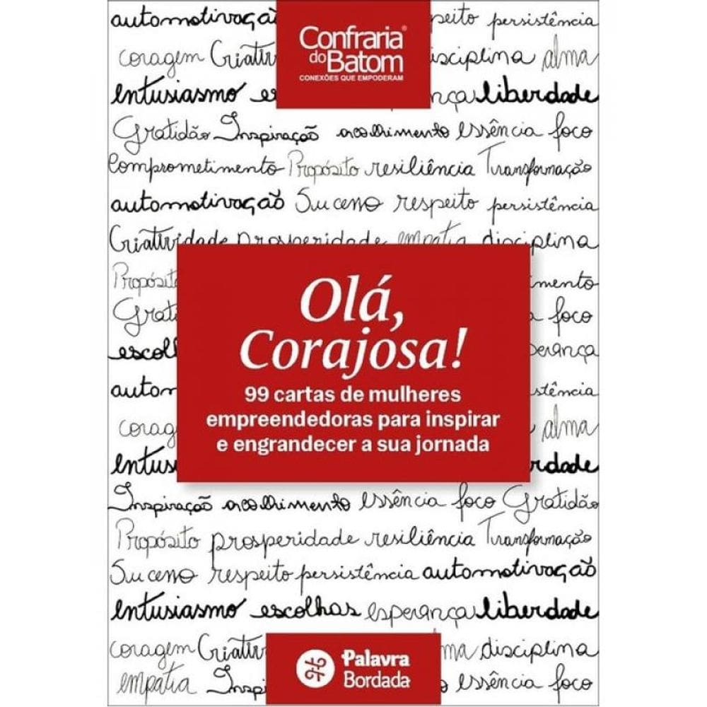 Olá, Corajosa!
