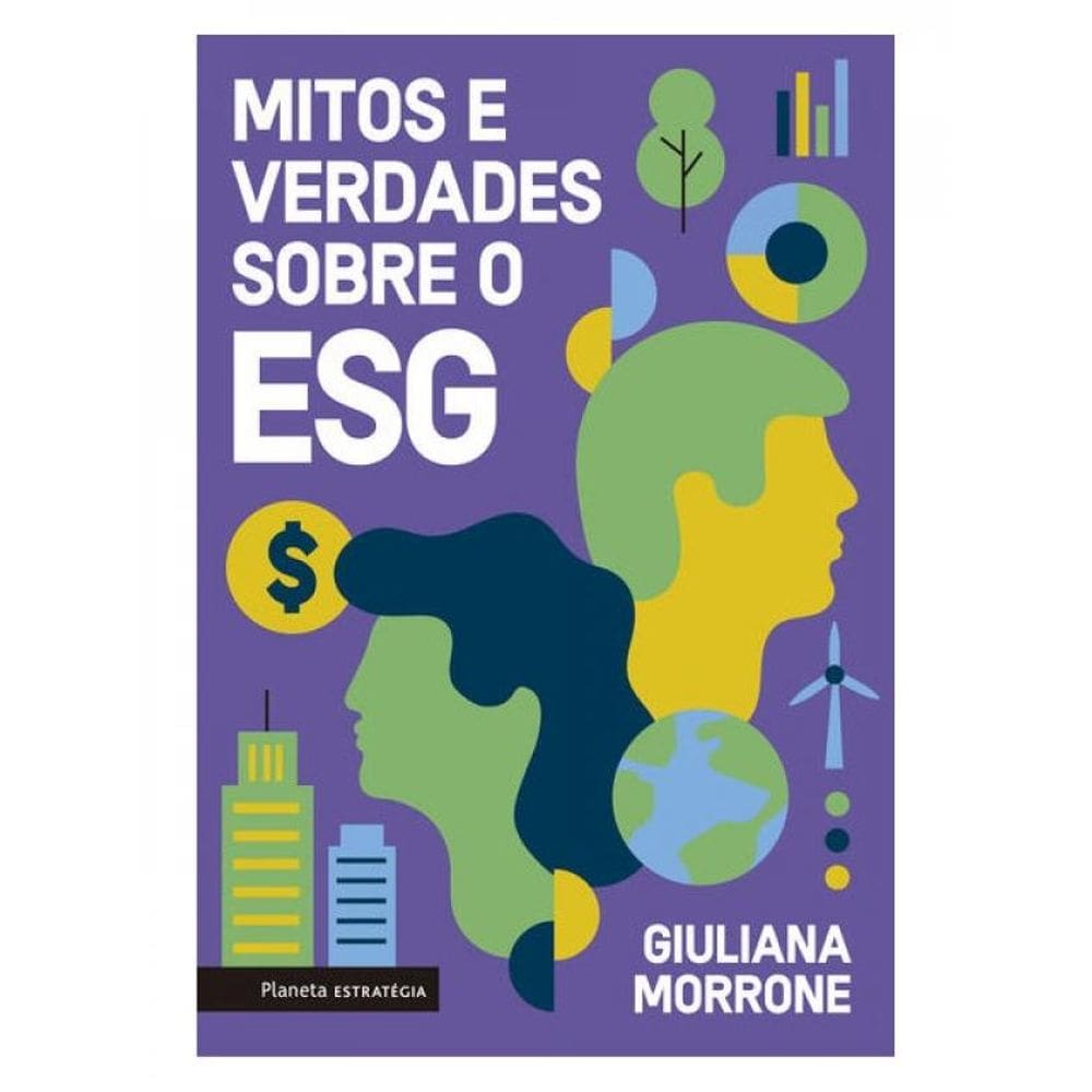 Mitos E Verdades Sobre O Esg