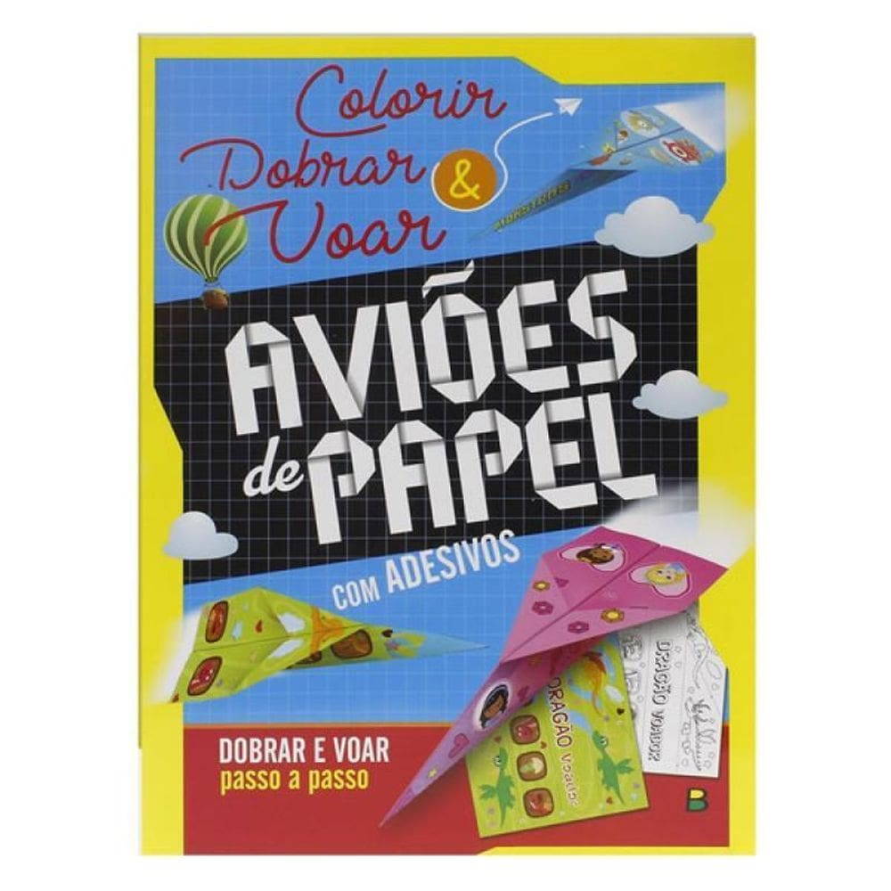 Livro Colorir E Dobrar: Aviões De Papel