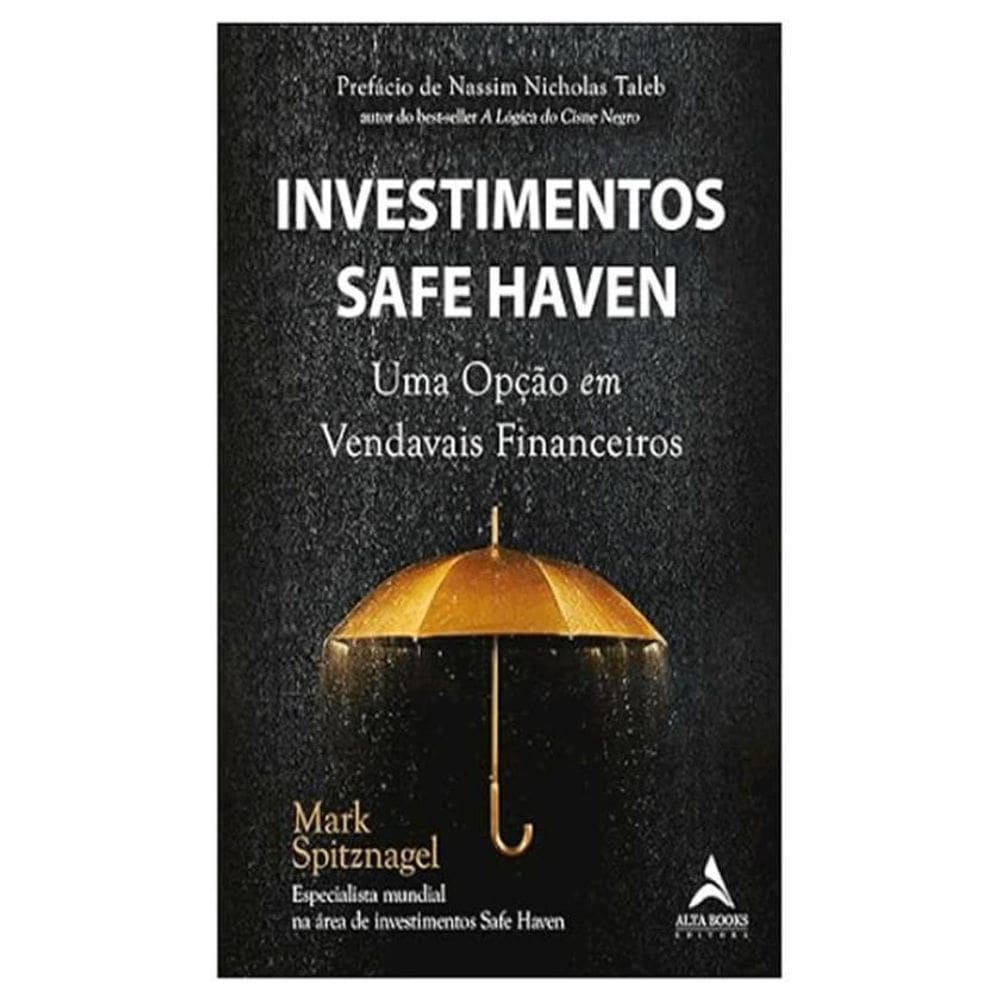 Investimentos Safe Haven Uma Opção Em Vendavais Financeiros