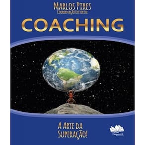 Livro Coaching - A Arte Da Superacao