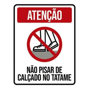 Placa Atenção Não Pisar De Calçado No Tatame 18X23