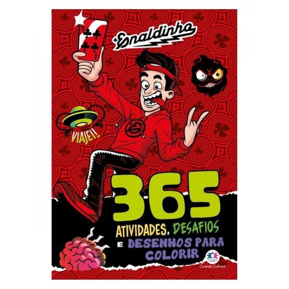 Enaldinho - 365 Atividades, Desafios E Desenhos Para Colorir
