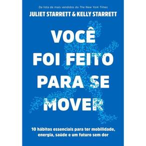 Você Foi Feito Para Se Mover 10 Hábitos Esse. Para Ter Mobi.