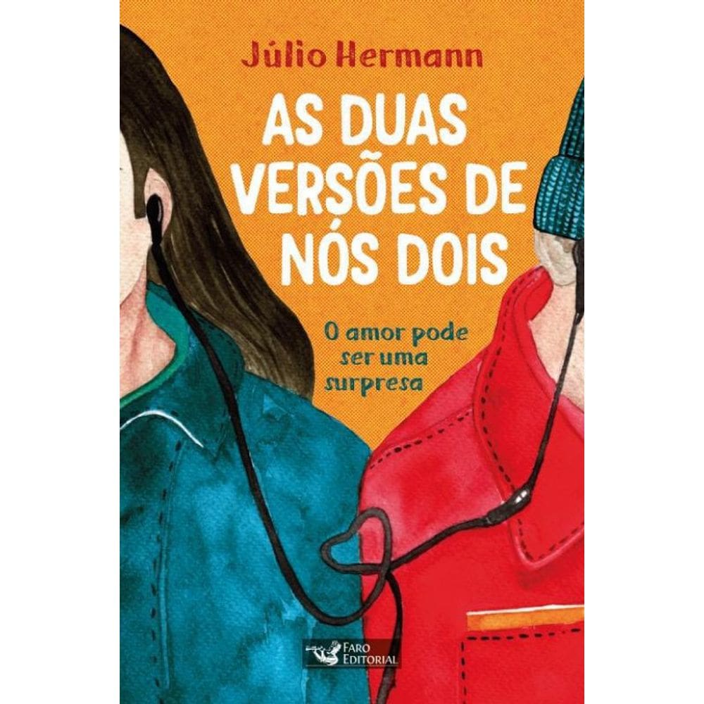 Livro As Duas Versões De Nós Dois: O Amor