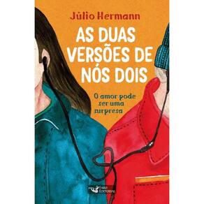 Livro As Duas Versões De Nós Dois: O Amor