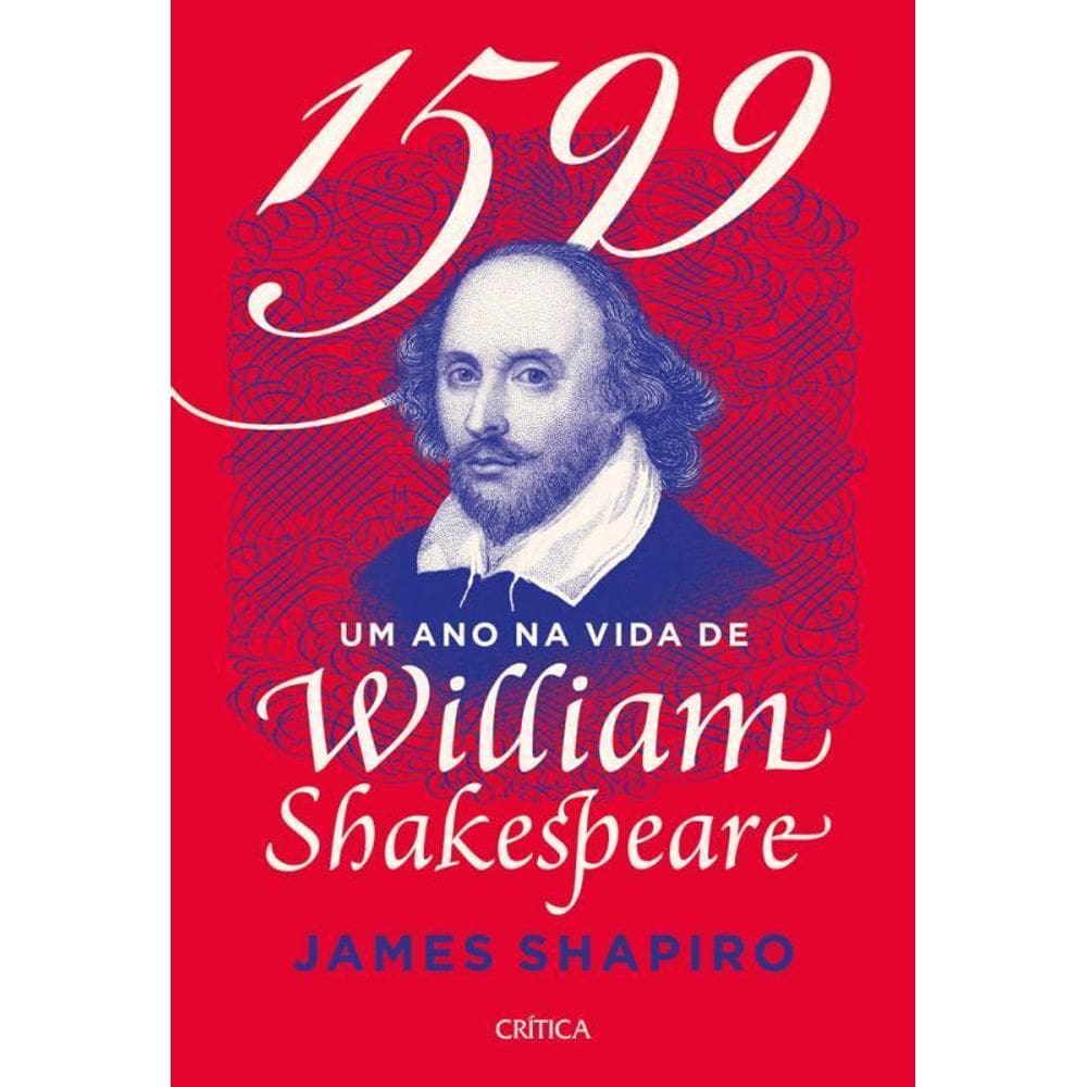 1599 2Edição Um Ano Na Vida De Shakespeare