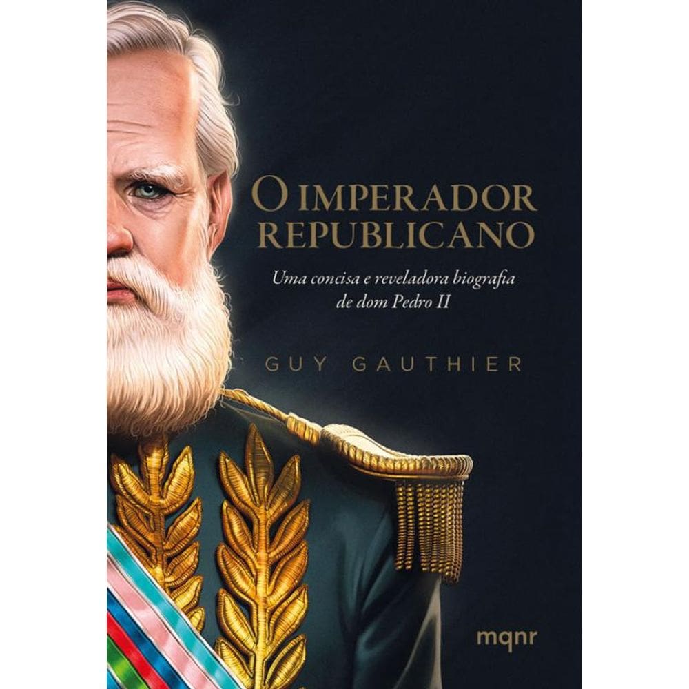 Livro O Imperador Republicano: Uma Concisa E Reveladora