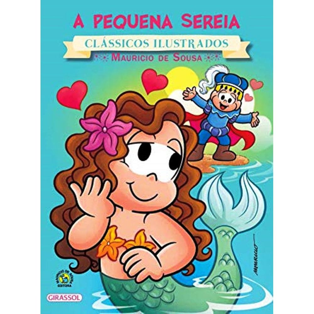 A Pequena Sereia Coleção Turma da Monica Novo Clássicos