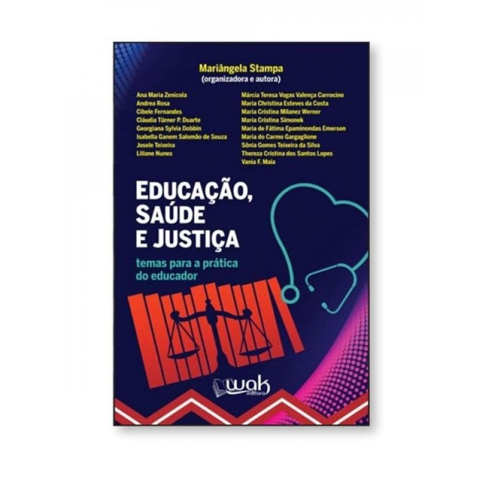 Educação, Saúde E Justiça