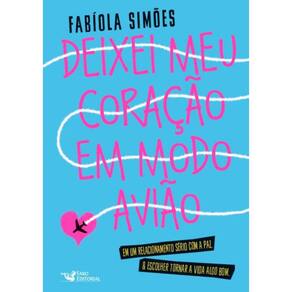 Livro Deixei Meu Coracao Em Modo Aviao