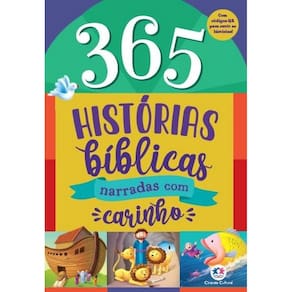 Livro: 365 Histórias Bíblicas - Narradas Com Carinho