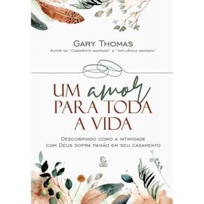 Um Amor Para Toda A Vida