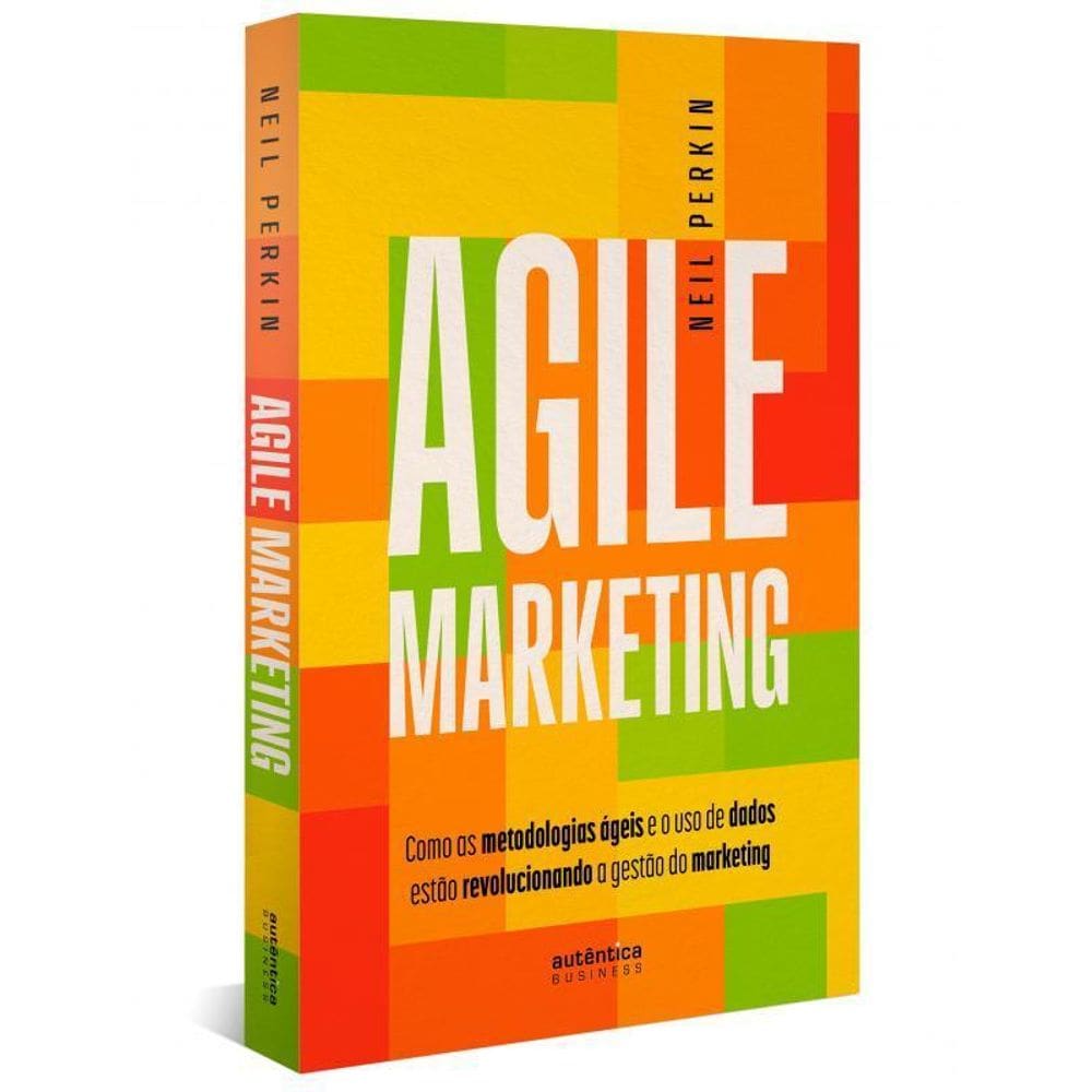 Agile Marketing Como As Metodologias Ágeis E O Uso Dados