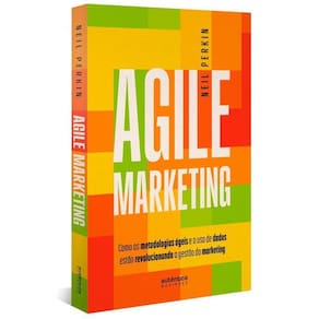 Agile Marketing Como As Metodologias Ágeis E O Uso Dados