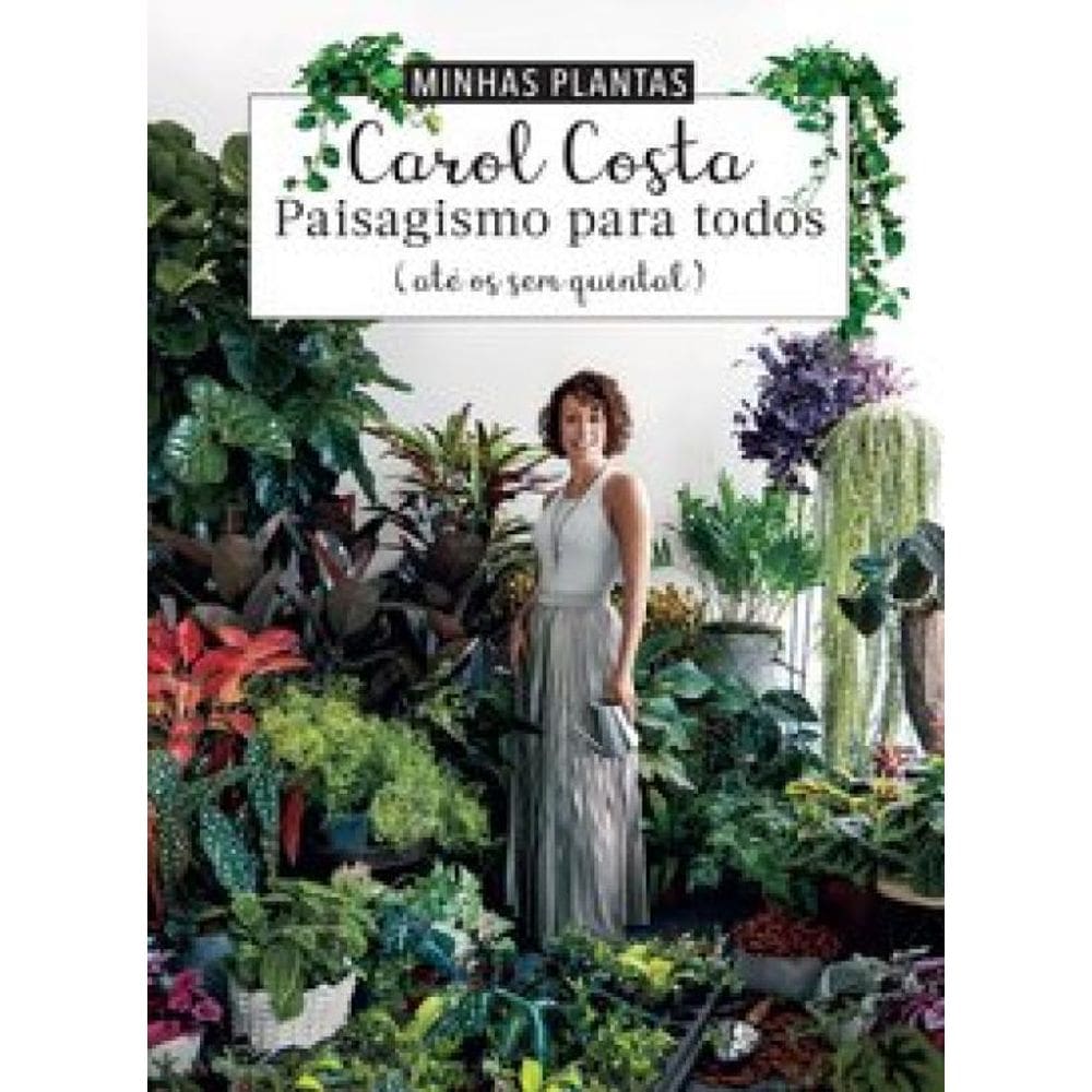 Livro Minhas Plantas - Paisagismo Para Todos