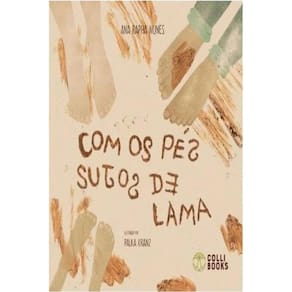 Com Os Pés Sujos De Lama